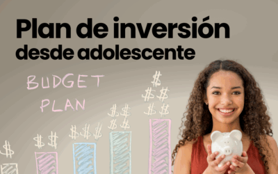 Planea tu inversión desde la adolescencia
